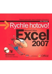 kniha Microsoft Office Excel 2007 rychle hotovo!, CPress 2007