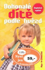 kniha Dokonalé dítě podle hvězd astrologie pro každého, Ottovo nakladatelství 2008