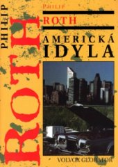 kniha Americká idyla, Volvox Globator 2005