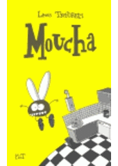 kniha Moucha, Mot 2005