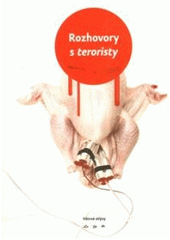 kniha Rozhovory s teroristy [antologie současného anglofonního politického dramatu, Větrné mlýny 2010