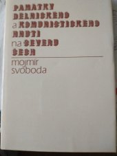 kniha Památky dělnického a komunistického hnutí na severu Čech, Severočeské nakladatelství 1982