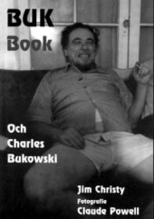 kniha Buk Book och Charles Bukowski, Pragma 2004