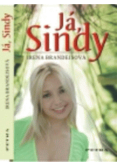 kniha Já, Sindy, Petra 2007