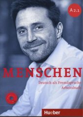 kniha Menschen A2.1 Deutsch als Fremdsprache Arbeitsbuch, Hueber 2013