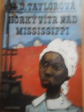 kniha Horký vítr nad Mississippi pro čtenáře od 12 let, Albatros 1987