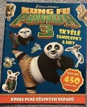kniha Kung Fu Panda 3 Kniha plná úžasných nápadů , Slovart 2016