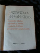 kniha Památník Javoříčka, moravské dědiny vypálené a vybité vrahy SS čtyři dny před osvobozením vlasti, Okr. národní výbor 1946