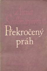 kniha Překročený práh, Československý spisovatel 1955