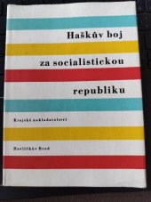 kniha Haškův boj za socialistickou republiku, Krajské nakladatelství 1960