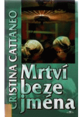 kniha Mrtví beze jména, Alpress 2007