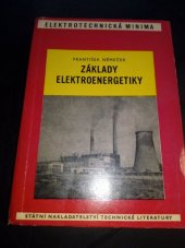 kniha Základy elektroenergetiky Určeno elektromontérům v elektrárnách a na rozvodných zařízeních, SNTL 1961