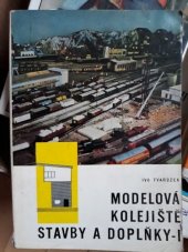 kniha Modelová kolejiště. 1. díl, - Stavby a doplňky, Nadas 1970