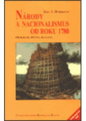 kniha Národy a nacionalismus od roku 1780 program, mýtus, realita, Centrum pro studium demokracie a kultury 2000