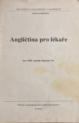 kniha Angličtina pro lékaře [určeno pro posl. fak. lék.], Státní pedagogické nakladatelství 1990