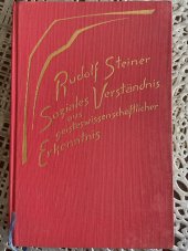 kniha Soziales Verständnis aus geisteswissenschaftlicher Erkenntnis, Dornach, Schwelz 1972