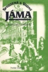 kniha Jáma (Přeloučský román, část 2), Pražská imaginace 1992