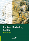 kniha Pankrác Budecius, kantor quasi legenda, Tribun EU 2010