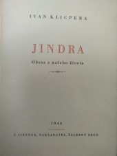 kniha Jindra obraz z našeho života, J. Jiránek 1944