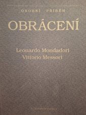 kniha Obrácení osobní příběh, Academia Bohemica 2009