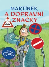 kniha Martínek a dopravní značky, Bookmedia 2018