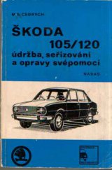 kniha Škoda 105/120 údržba, seřizování a opravy svépomocí, Nadas 1982