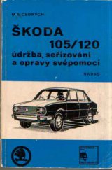 kniha Škoda 105/120 údržba, seřizování a opravy svépomocí, Nadas 1982