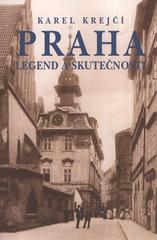 kniha Praha legend a skutečnosti, XYZ 2010