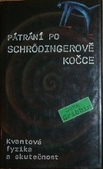 kniha Pátrání po Schrödingerově kočce kvantová fyzika a skutečnost, Columbus 1998