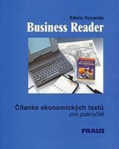 kniha Business reader čítanka ekonomických textů pro pokročilé, Fraus 1998