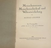kniha  Menschenwesen, Menschenschicksal und Welt-Entwickelung:, Philosophisch-antroposophischer Verlag 1926