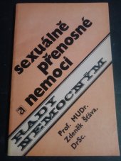 kniha Sexuálně přenosné nemoci základy současných poznatků pro lékaře, zdravot. prac., pedagogy a laickou veřejnost, Avicenum 1987
