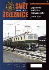 kniha Svět železnice speciál 5 – Vzpomínky pražského strojvedoucího, Corona 2015