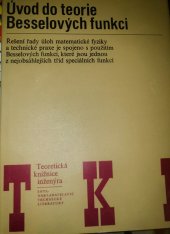kniha Úvod do teorie Besselových funkcí Určeno [také] posl. vys. škol techn. směru, SNTL 1977