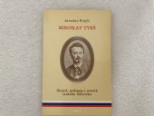 kniha Miroslav Tyrš Filozof,pedagog a estetik českého tělocviku, Index 1986