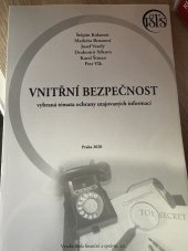 kniha Vnitřní bezpečnost - vybraná témata ochrany utajovaných informací , Vysoká škola finanční a správní, a.s. 2020