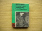 kniha Bezpečnost při svařování plamenem a řezání kyslíkem, Práce 1969