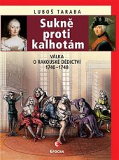 kniha Sukně proti kalhotám Válka o rakouské dědictví, 1740–1748, Epocha 2019