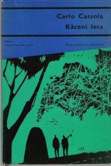 kniha Kácení lesa, Československý spisovatel 1963