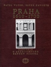 kniha Praha 1610-1700 kapitoly o architektuře raného baroka, Libri 1998