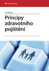 kniha Principy zdravotního pojištění, Grada 2008