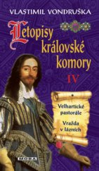 kniha Letopisy královské komory IV. Velhartické pastorále, Vražda v lázních, MOBA 2009