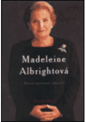 kniha Madeleine Albrightová portrét ministryně zahraničí, Prostor 1998