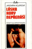 kniha Láska hory nepřenáší český milostný román, Erika 1992