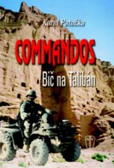 kniha Commandos bič na Tálibán, Naše vojsko 2009