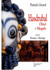 kniha Hasdrubal ohně v Megaře : román o Kartágu, Beta-Dobrovský 2003