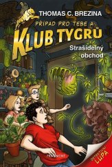 kniha Klub Tygrů - Strašidelný obchod, Fragment 2025