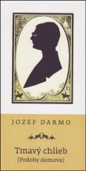 kniha Tmavý chlieb Podoby domova, Vydavateľstvo SSS 2017