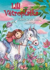 kniha Lili Větroplaška 5. - Takhle se na koni neskáče!, Pikola 2019