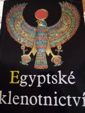 kniha Egyptské klenotnictví, Artia 1969